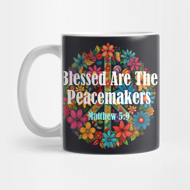 Blessed Are The Peacemakers Matthew 5:9 by Charles's Store 8